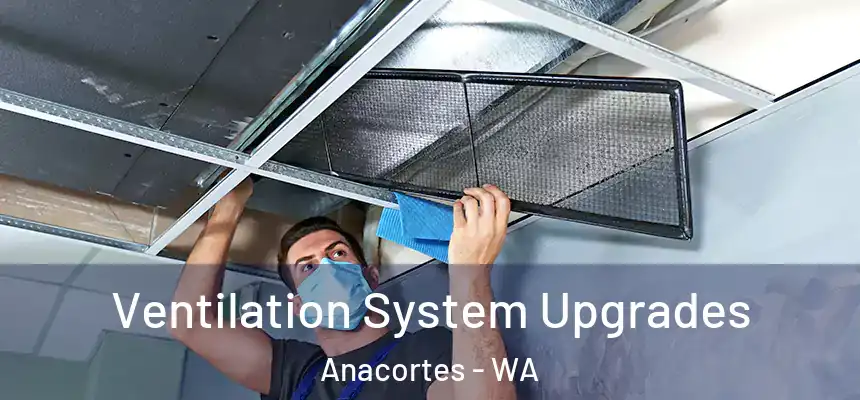  Ventilation System Upgrades Anacortes - WA
